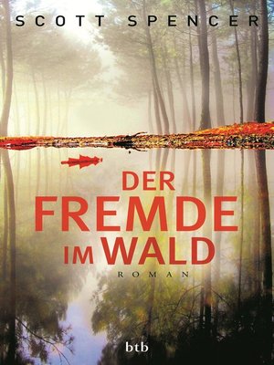 cover image of Der Fremde im Wald